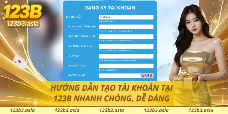 Hướng dẫn tân thủ cách tạo tài khoản 123B nhanh nhất